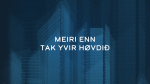 meiri_enn_tak_yvir_hovdid.png