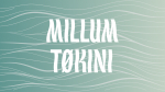 Millum tøkini-sendingamynd