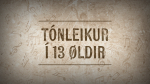 tonleikur_i_13_oldir.png
